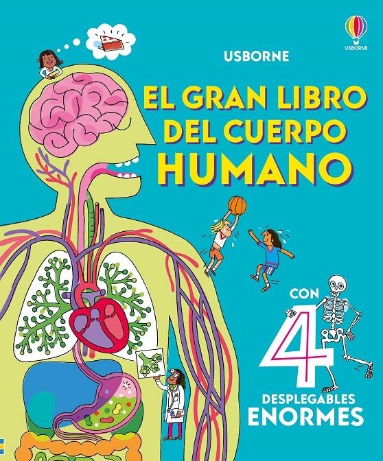 GRAN LIBRO DEL CUERPO HUMANO, EL [CARTONE] | LACEY, MINNA / ALLE, PETER | Akira Comics  - libreria donde comprar comics, juegos y libros online