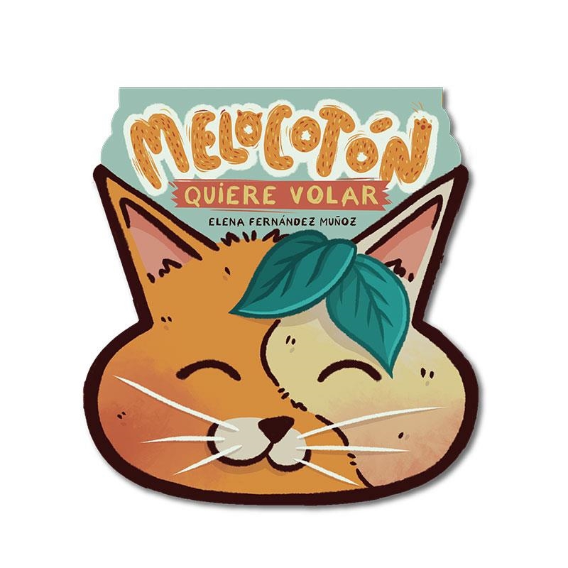 MELOCOTON QUIERE VOLAR [CARTONE] | FERNANDEZ MUÑOZ, ELENA | Akira Comics  - libreria donde comprar comics, juegos y libros online