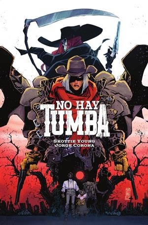 NO HAY TUMBA [CARTONE] | YOUNG, SKOTTIE / CORONA, JORGE | Akira Comics  - libreria donde comprar comics, juegos y libros online