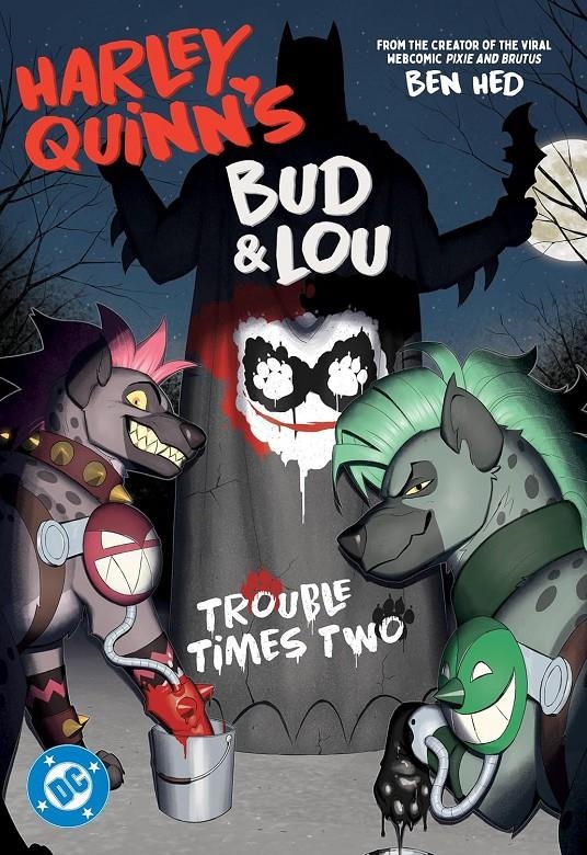 HARLEY QUINN'S BUD AND LOU: TROUBLE TIMES TWO (EN INGLES) [RUSTICA] | Akira Comics  - libreria donde comprar comics, juegos y libros online