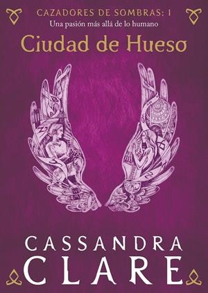 CIUDAD DE HUESO (CAZADORES DE SOMBRAS 1) [RUSTICA] | CLARE, CASSANDRA | Akira Comics  - libreria donde comprar comics, juegos y libros online
