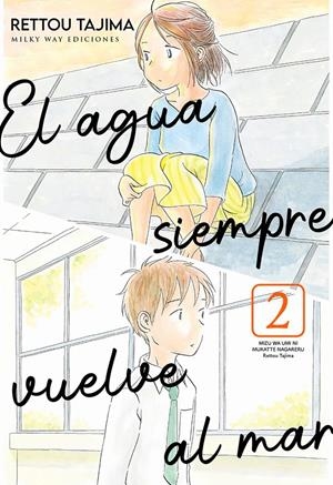 AGUA SIEMPRE VUELVE AL MAR Nº02 [RUSTICA] | TAJIMA, RETTOU | Akira Comics  - libreria donde comprar comics, juegos y libros online