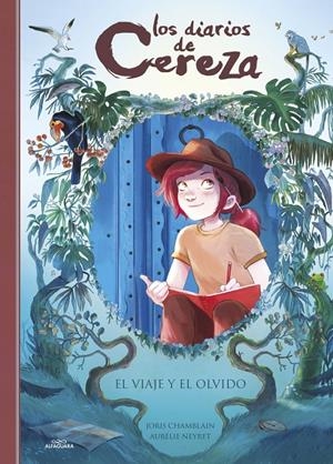 DIARIOS DE CEREZA, LOS VOL.6: EL VIAJE Y EL OLVIDO [CARTONE] | CHAMBLAIN, JORIS | Akira Comics  - libreria donde comprar comics, juegos y libros online
