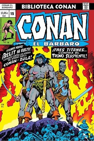 BIBLIOTECA MARVEL: CONAN EL BARBARO Nº15 (1978 / 83-88 USA) [RUSTICA] | THOMAS, ROY | Akira Comics  - libreria donde comprar comics, juegos y libros online