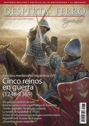 DESPERTA FERRO ESPECIAL 43: CINCO REINOS EN GUERRA EJERCITOS MEDIEVALES HISPANICOS (VI) (1248-1369) (REVISTA) | Akira Comics  - libreria donde comprar comics, juegos y libros online