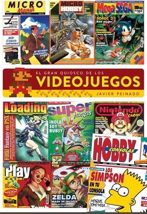 GRAN QUIOSCO DE LOS VIDEOJUEGOS, EL [CARTONE] | PEINADO, JAVIER | Akira Comics  - libreria donde comprar comics, juegos y libros online