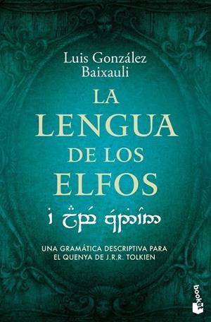 LENGUA DE LOS ELFOS, LA [BOLSILLO] | GONZALEZ BAIXAULI, LUIS | Akira Comics  - libreria donde comprar comics, juegos y libros online