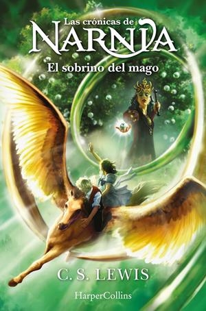CRONICAS DE NARNIA, LAS Nº01: EL SOBRINO DEL MAGO [RUSTICA] | LEWIS, C. S. | Akira Comics  - libreria donde comprar comics, juegos y libros online
