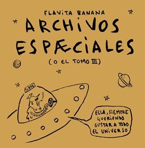 ARCHIVOS ESPAECIALES [CARTONE] | BANANA, FLAVITA | Akira Comics  - libreria donde comprar comics, juegos y libros online