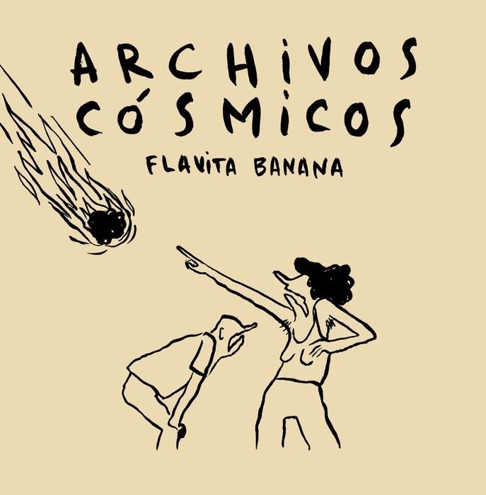 ARCHIVOS COSMICOS [CARTONE] | BANANA, FLAVITA | Akira Comics  - libreria donde comprar comics, juegos y libros online