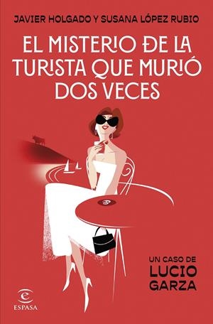 MISTERIO DE LA TURISTA QUE MURIO DOS VECES, EL [CARTONE] | HOLGADO, JAVIER / LOPEZ RUBIO, SUSANA | Akira Comics  - libreria donde comprar comics, juegos y libros online