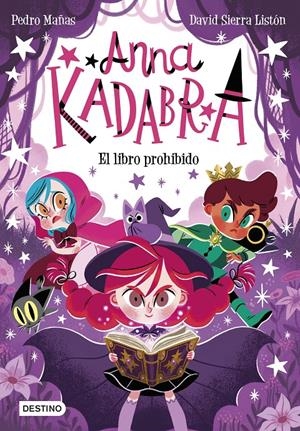 ANNA KADABRA Nº16: EL LIBRO PROHIBIDO [RUSTICA] | MAÑAS, PEDRO / SIERRA LISTON, DAVID | Akira Comics  - libreria donde comprar comics, juegos y libros online