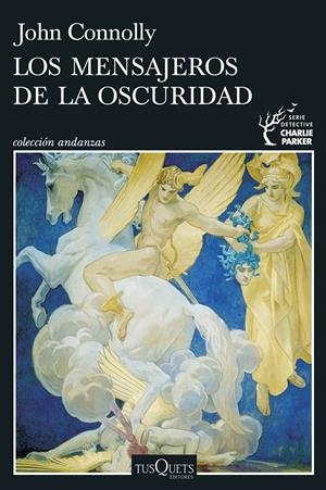 MENSAJEROS DE LA OSCURIDAD, LOS (SERIE CHARLIE PARKER 22) [RUSTICA] | CONNOLLY, JOHN | Akira Comics  - libreria donde comprar comics, juegos y libros online