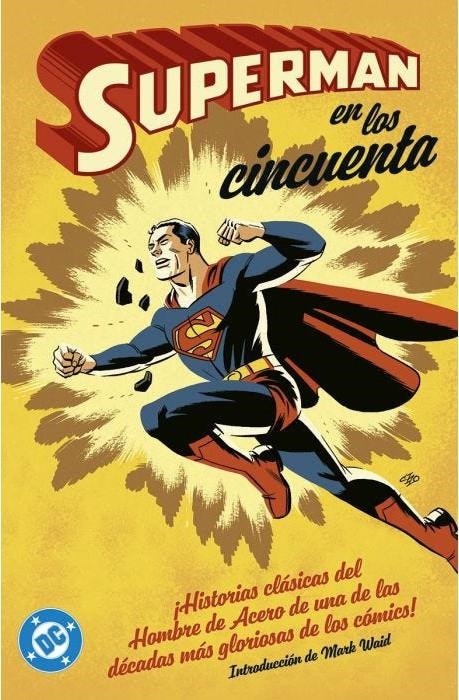 ARCHIVOS DC: SUPERMAN EN LOS CINCUENTA [RUSTICA] | Akira Comics  - libreria donde comprar comics, juegos y libros online