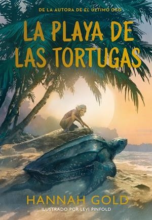 PLAYA DE LAS TORTUGAS, LA [CARTONE] | GOLD, HANNAH | Akira Comics  - libreria donde comprar comics, juegos y libros online