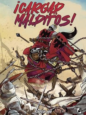 CARGAD, MALDITOS! [CARTONE] | ARA, JAVIER | Akira Comics  - libreria donde comprar comics, juegos y libros online