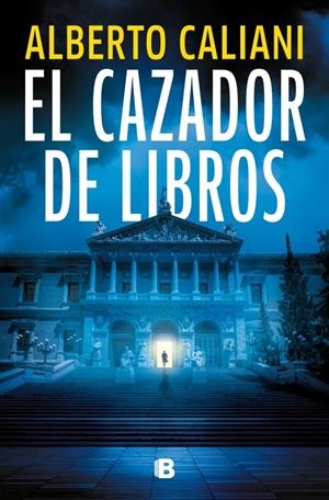 CAZADOR DE LIBROS, EL [RUSTICA] | CALIANI, ALBERTO | Akira Comics  - libreria donde comprar comics, juegos y libros online