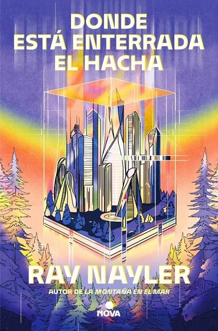 DONDE ESTA ENTERRADA EL HACHA [RUSTICA] | NAYLER, RAY | Akira Comics  - libreria donde comprar comics, juegos y libros online