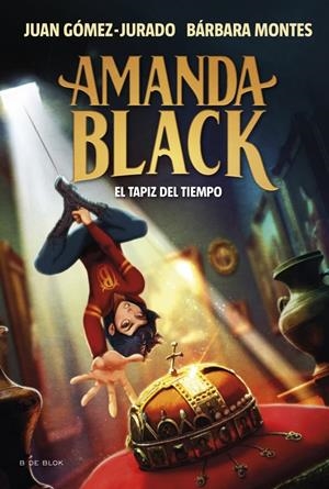AMANDA BLACK Nº12: EL TAPIZ DEL TIEMPO [CARTONE] | GOMEZ-JURADO, JUAN / MONTES, BARBARA | Akira Comics  - libreria donde comprar comics, juegos y libros online