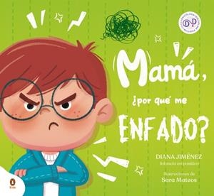 MAMA ¿POR QUE ME ENFADO? [CARTONE] | JIMENEZ, DIANA / MATEOS, SARA | Akira Comics  - libreria donde comprar comics, juegos y libros online