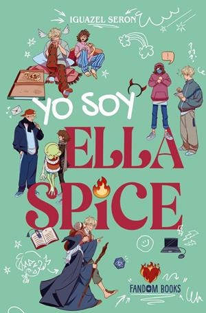 YO SOY ELLA SPICE [RUSTICA] | SERON, IGUAZEL | Akira Comics  - libreria donde comprar comics, juegos y libros online
