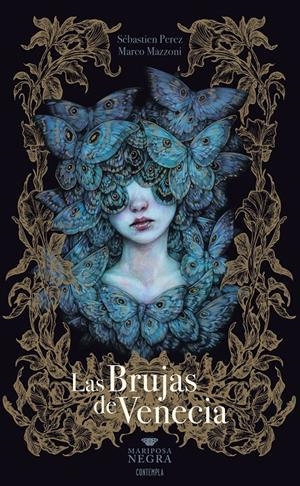 BRUJAS DE VENECIA, LAS [CARTONE] | PEREZ, SEBASTIEN / MAZZONI, MARCO | Akira Comics  - libreria donde comprar comics, juegos y libros online