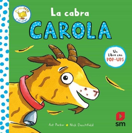 CABRA CAROLA, LA [CARTONE] | DENCHFIELD, NICK | Akira Comics  - libreria donde comprar comics, juegos y libros online