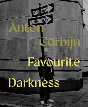 FAVOURITE DARKNESS [CARTONE] | CORBIJN, ANTON | Akira Comics  - libreria donde comprar comics, juegos y libros online