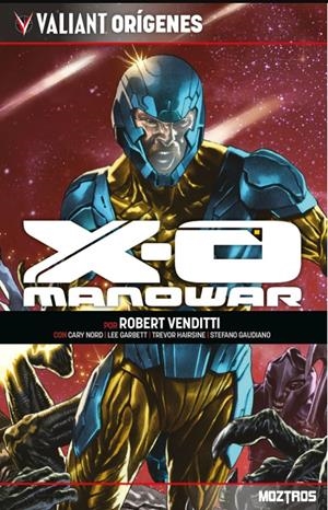 VALIANT ORIGENES: X-O MANOWAR [RUSTICA] | Akira Comics  - libreria donde comprar comics, juegos y libros online