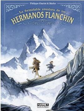 FORMIDABLE AVENTURA DE LOS HERMANOS FLANCHIN, LA [CARTONE] | CHARLOT, PHILIPPE | Akira Comics  - libreria donde comprar comics, juegos y libros online