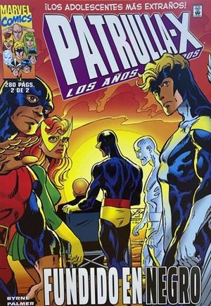 MARVEL LIMITED EDITION TPB: LA PATRULLA-X LOS AÑOS PERDIDOS Nº02, FUNDIDO EN NEGRO (2 DE 2) [RUSTICA] | BYRNE, JOHN  | Akira Comics  - libreria donde comprar comics, juegos y libros online