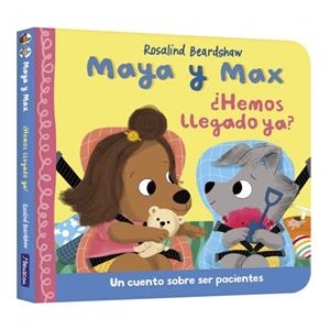 MAYA Y MAX: ¿HEMOS LLEGADO YA? [CARTONE] | BEARDSHAW, ROSALIND | Akira Comics  - libreria donde comprar comics, juegos y libros online