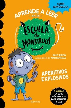 APRENDE A LEER EN LA ESCUELA DE MONSTRUOS Nº19: APERITIVOS EXPLOSIVOS [RUSTICA] | RIPPIN, SALLY / BENEGAS, MAR | Akira Comics  - libreria donde comprar comics, juegos y libros online