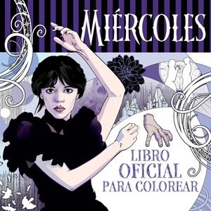 MIERCOLES ADDAMS: LIBRO OFICIAL PARA COLOREAR [RUSTICA] | Akira Comics  - libreria donde comprar comics, juegos y libros online