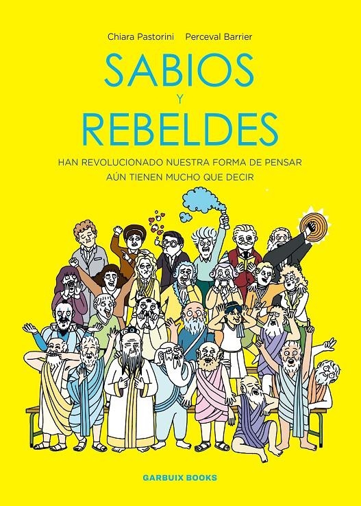 SABIOS Y REBELDES [RUSTICA] | PASTORINI, CHIARA / BARRIER, PERCEVAL | Akira Comics  - libreria donde comprar comics, juegos y libros online