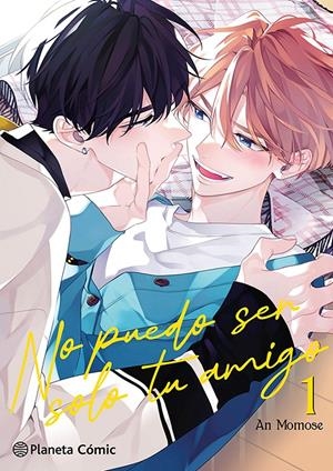 NO PUEDO SER SOLO TU AMIGO Nº01 [RUSTICA] | MOMOSE, AN | Akira Comics  - libreria donde comprar comics, juegos y libros online