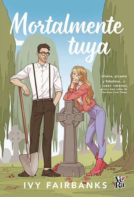 MORTALMENTE TUYA [RUSTICA] | FAIRBANKS, IVY | Akira Comics  - libreria donde comprar comics, juegos y libros online