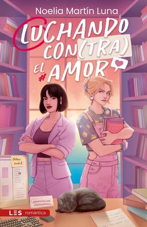 LUCHANDO CONTRA EL AMOR [RUSTICA] | MARTIN LUNA, NOELIA | Akira Comics  - libreria donde comprar comics, juegos y libros online