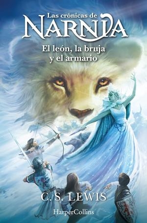 CRONICAS DE NARNIA, LAS Nº02: EL LEON LA BRUJA Y EL ARMARIO [RUSTICA] | LEWIS, C. S. | Akira Comics  - libreria donde comprar comics, juegos y libros online