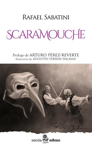 SCARAMOUCHE [RUSTICA] | SABATINI, RAFAEL / FERRER DALMAU, AUGUSTO | Akira Comics  - libreria donde comprar comics, juegos y libros online
