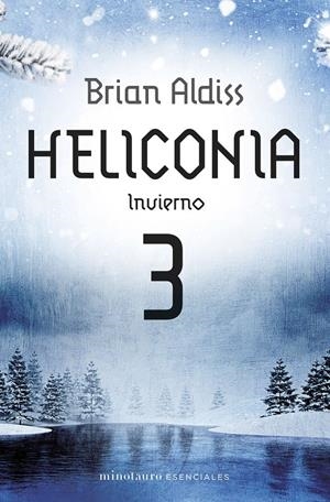 HELICONIA: INVIERNO (HELICONIA 3) [RUSTICA] | ALDISS, BRIAN | Akira Comics  - libreria donde comprar comics, juegos y libros online
