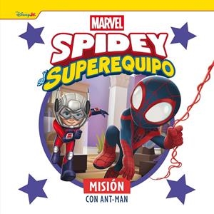 SPIDEY Y SU SUPEREQUIPO: MISION CON ANT-MAN [CARTONE] | Akira Comics  - libreria donde comprar comics, juegos y libros online