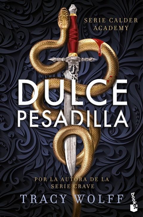 DULCE PESADILLA (CALDER ACADEMY 1) [BOLSILLO] | WOLFF, TRACY | Akira Comics  - libreria donde comprar comics, juegos y libros online