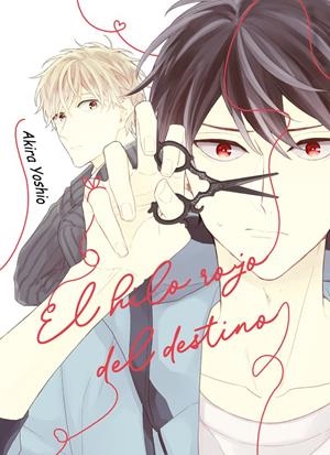 HILO ROJO DEL DESTINO, EL [RUSTICA] | YOSHIO, AKIRA | Akira Comics  - libreria donde comprar comics, juegos y libros online