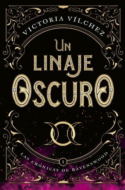 UN LINAJE OSCURO (LAS CRONICAS DE RAVENSWOOD 1) [BOLSILLO] | VILCHEZ, VICTORIA | Akira Comics  - libreria donde comprar comics, juegos y libros online