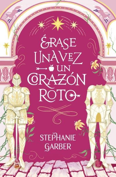 ERASE UNA VEZ UN CORAZON ROTO [BOLSILLO] | GARBER, STEPHANIE | Akira Comics  - libreria donde comprar comics, juegos y libros online