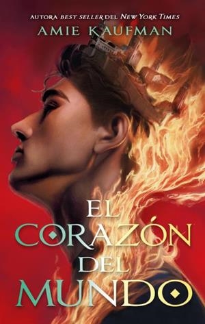 CORAZON DEL MUNDO, EL (LAS ISLAS DE LOS DIOSES 2) [RUSTICA] | KAUFMAN, AMIE | Akira Comics  - libreria donde comprar comics, juegos y libros online