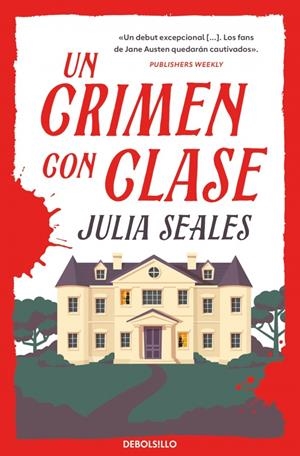 UN CRIMEN CON CLASE [BOLSILLO] | SEALES, JULIA | Akira Comics  - libreria donde comprar comics, juegos y libros online