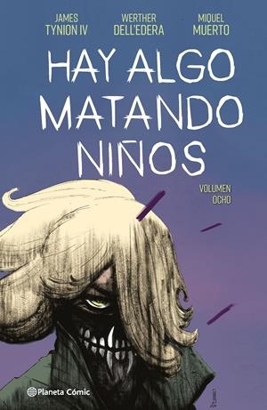 HAY ALGO MATANDO NIÑOS Nº08 [CARTONE] | TYNION IV, JAMES | Akira Comics  - libreria donde comprar comics, juegos y libros online