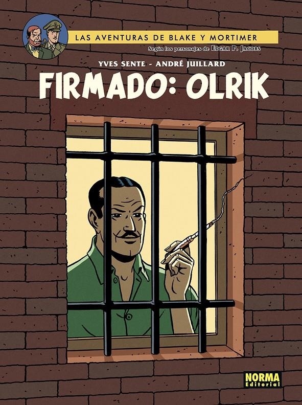 BLAKE Y MORTIMER Nº30: FIRMADO OLRIK [CARTONE] | SENTE, YVES / JUILLARD, ANDRE | Akira Comics  - libreria donde comprar comics, juegos y libros online